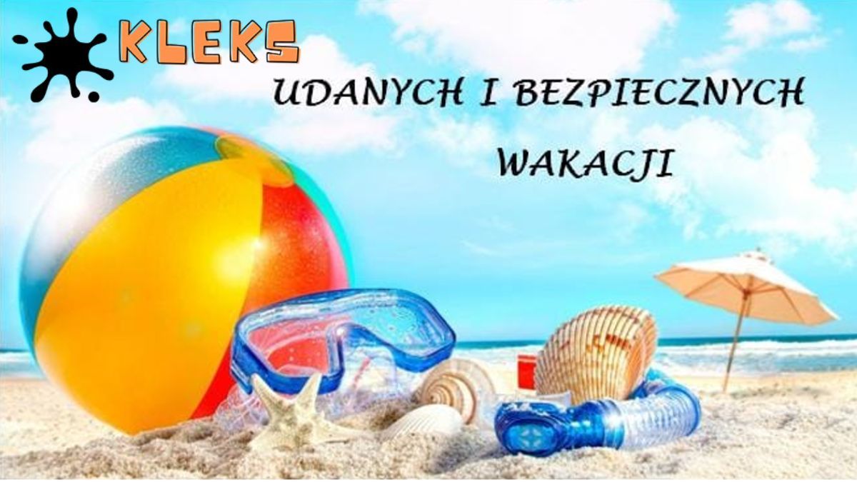 Wakacyjny numer „Kleksa”!