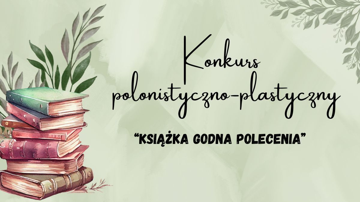 Konkurs polonistyczno-plastyczny